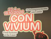 Sonderausstellung „Convivium. Nahrungssysteme am Limit.“