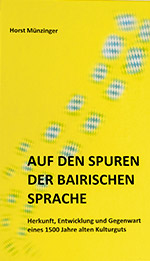 Auf den Spuren der bairischen Sprache