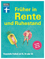 Früher in Rente und Ruhestand