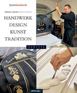 Handwerk – Design – Kunst – Tradition